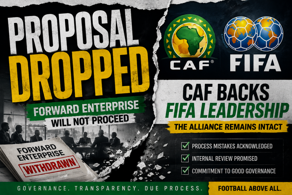 CAF backs FIFA leadership after Forward Enterprise proposal is dropped