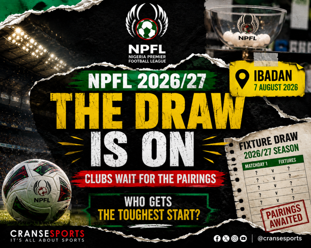 NPFL 2026/27 Fixture Draw Takes Centre Stage in Ibadan as Clubs Await New-Season Pairings NPFL 2026/27 fixture draw graphic highlighting the start of the new Nigerian top-flight season in Ibadan