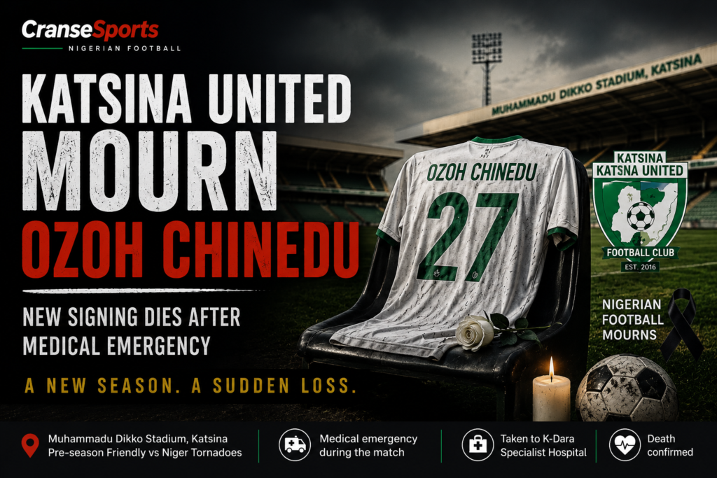 KATSINA UNITED MOURN OZOH CHINEDU